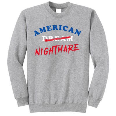 American Nightmare Tall Sweatshirt