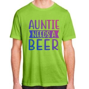 Auntie Needs A Beer Cute Gift Adult ChromaSoft Performance T-Shirt