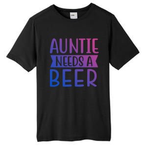 Auntie Needs A Beer Cute Gift Tall Fusion ChromaSoft Performance T-Shirt