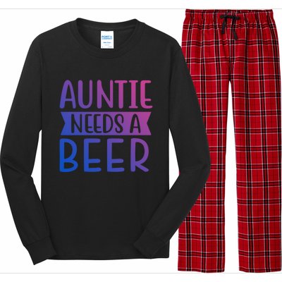 Auntie Needs A Beer Cute Gift Long Sleeve Pajama Set