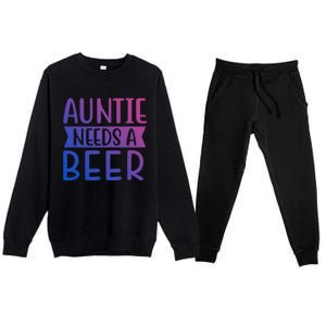 Auntie Needs A Beer Cute Gift Premium Crewneck Sweatsuit Set