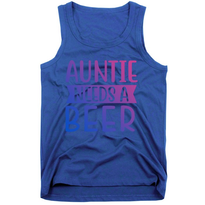 Auntie Needs A Beer Cute Gift Tank Top