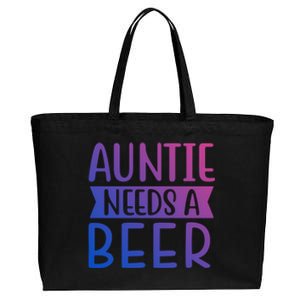 Auntie Needs A Beer Cute Gift Cotton Canvas Jumbo Tote