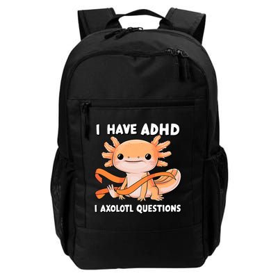 ADHD Neurodiversity Awareness Funny Apparel I Have ADHD I Axolotl Question ADHD Awareness Neurodiver Daily Commute Backpack