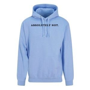 Absolutely Not Unisex Surf Hoodie