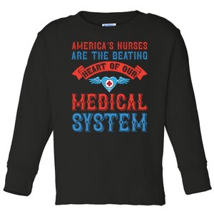 America's Nurses Are The Beating Heart Of Our Medical System Toddler Long Sleeve Shirt