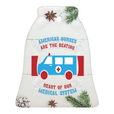 America's Nurses Are The Beating Heart Of Our Medical System Ceramic Bell Ornament