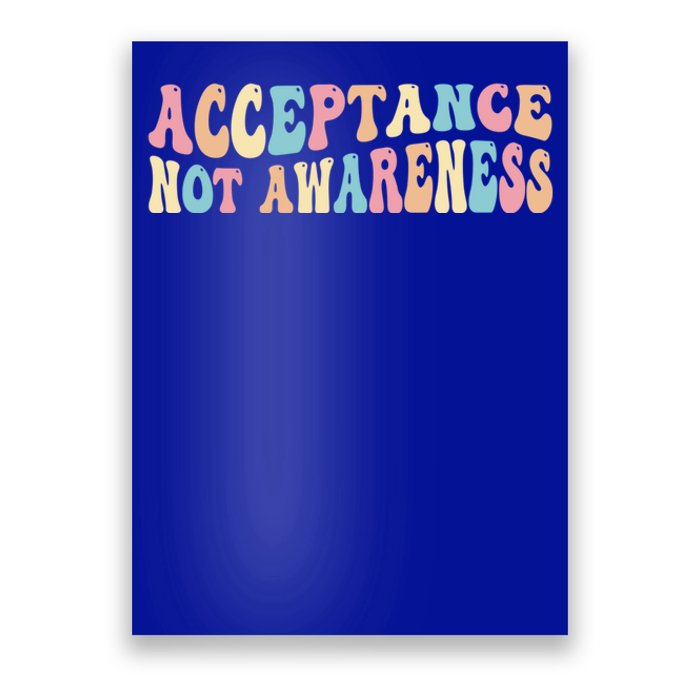 Acceptance Neurodiversity Autism Neurodivergent Gift Poster