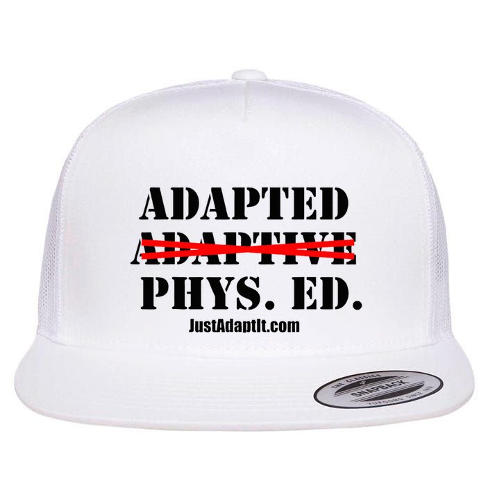 Adapted Not Adaptive Flat Bill Trucker Hat