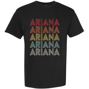 Ariana Name Ariana Retro Garment-Dyed Heavyweight T-Shirt