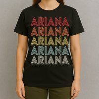 Ariana Name Ariana Retro T-Shirt