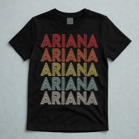 Ariana Name Ariana Retro T-Shirt