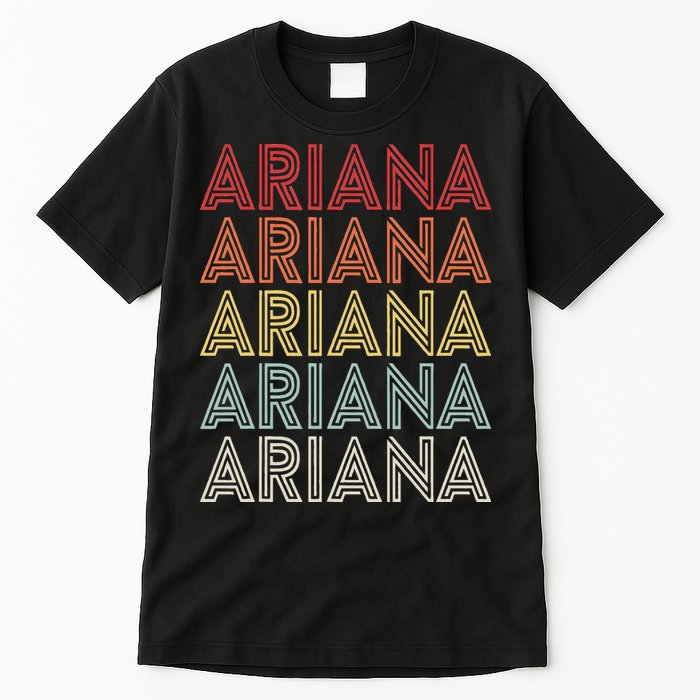 Ariana Name Ariana Retro Tall T-Shirt