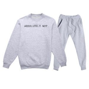 Absolutely Not Premium Crewneck Sweatsuit Set