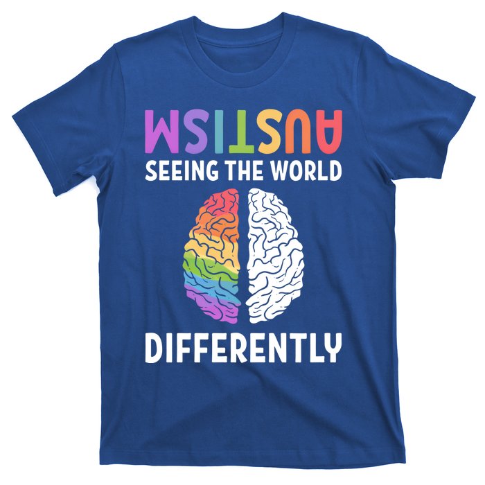 Autism Neurodiversity Autism Seeing The World Differently Meaningful Gift T-Shirt