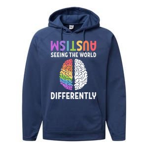 Autism Neurodiversity Autism Seeing The World Differently Meaningful Gift Performance Fleece Hoodie