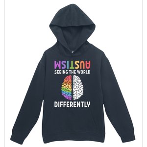 Autism Neurodiversity Autism Seeing The World Differently Meaningful Gift Urban Pullover Hoodie