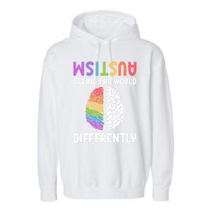 Autism Neurodiversity Autism Seeing The World Differently Meaningful Gift Garment-Dyed Fleece Hoodie