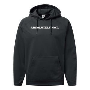 Absolutely Not Performance Fleece Hoodie