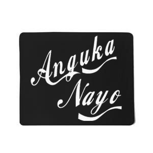 Anguka Nayo Mousepad