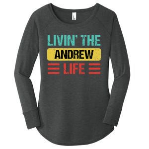 Andrew Name Women's Perfect Tri Tunic Long Sleeve Shirt