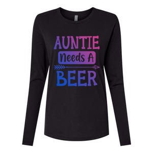 Auntie Needs A Beer Family Ing Beers Cool Birthday Cute Gift Womens Cotton Relaxed Long Sleeve T-Shirt