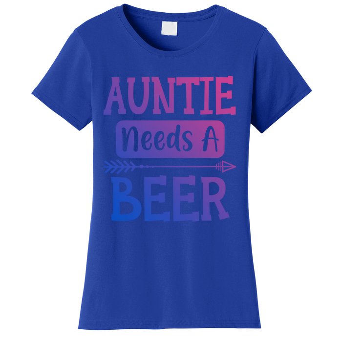 Auntie Needs A Beer Family Ing Beers Cool Birthday Cute Gift Women's T-Shirt