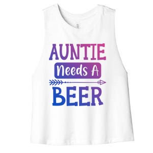 Auntie Needs A Beer Family Ing Beers Cool Birthday Cute Gift Women's Racerback Cropped Tank