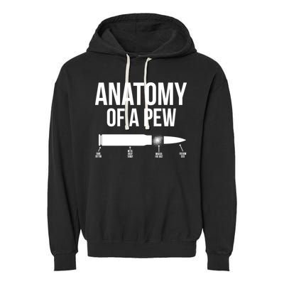Anatomy Of A Pew Funny Bullet Pro Guns Garment-Dyed Fleece Hoodie