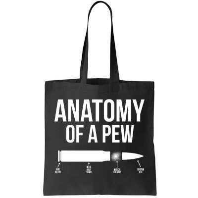 Anatomy Of A Pew Funny Bullet Pro Guns Tote Bag