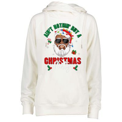 Aint Nothin But A Christmas Party Black African Santa Claus Womens Funnel Neck Pullover Hood