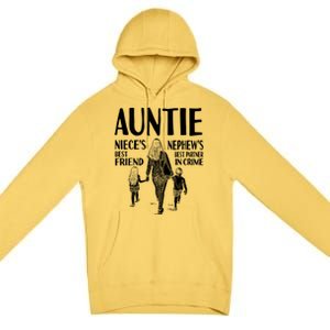 Auntie Nieces Best Friend Nephews Best Partner In Crime Meaningful Gift Premium Pullover Hoodie