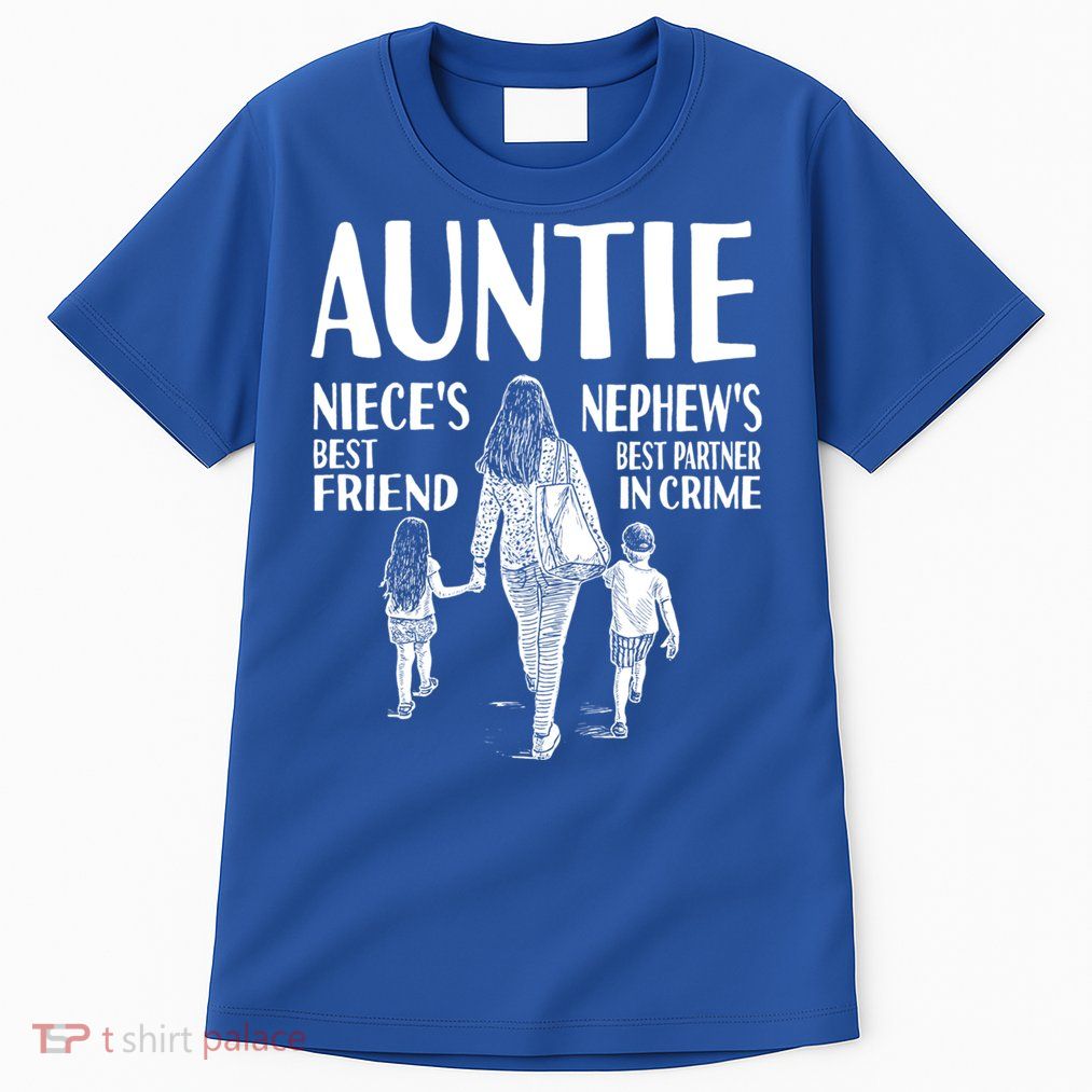 Auntie Nieces Best Friend Nephews Best Partner In Crime Meaningful Gift Tall T-Shirt