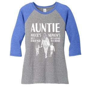 Auntie Nieces Best Friend Nephews Best Partner In Crime Meaningful Gift Women's Tri-Blend 3/4-Sleeve Raglan Shirt