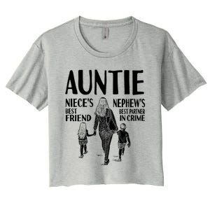 Auntie Nieces Best Friend Nephews Best Partner In Crime Meaningful Gift Women's Crop Top Tee