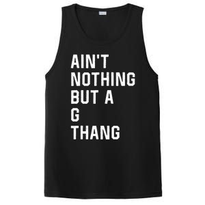 Aint Nothing But A G Thang 90s PosiCharge Competitor Tank