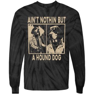 Ain’T Nothin’ But A Hound Dog Tie-Dye Long Sleeve Shirt