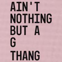 AinT Nothing But A G Thang 90s 25L Jumbo Tote