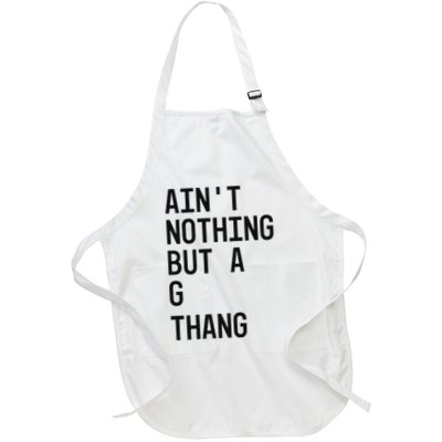 AinT Nothing But A G Thang 90s Apron