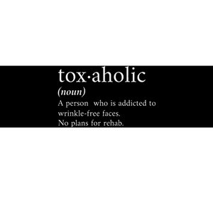 Aesthetic Nurse Botox RN The Definition of Toxaholic Bumper Sticker