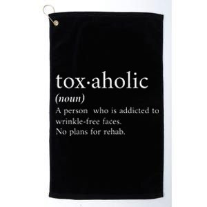 Aesthetic Nurse Botox RN The Definition of Toxaholic Platinum Collection Golf Towel