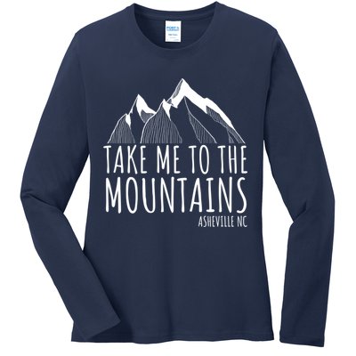 Asheville NC Blue Ridge Hiking Take Me To The Mountains Gift Ladies Long Sleeve Shirt
