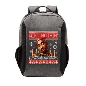 Aint Nothing But A Christmas Party Ugly Vector Backpack