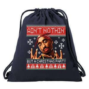 Aint Nothing But A Christmas Party Ugly Drawstring Bag