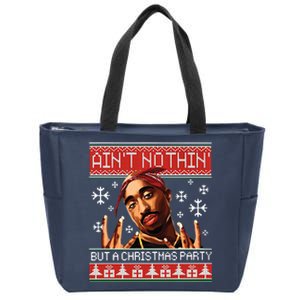 Aint Nothing But A Christmas Party Ugly Zip Tote Bag