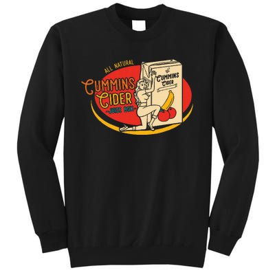 All Natural Cum.Mins Cider Humor Tall Sweatshirt