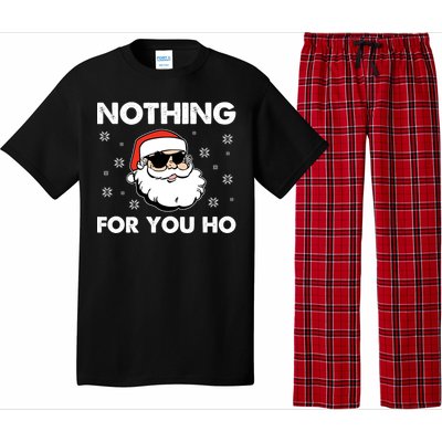 Adult Naughty Christmas Funny Santa Claus Nothing For You Ho Great Gift Pajama Set