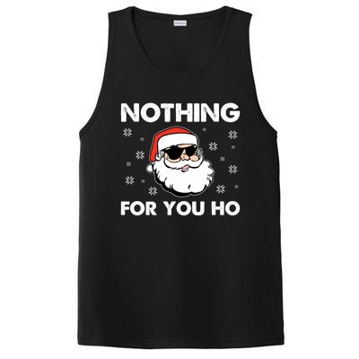 Adult Naughty Christmas Funny Santa Claus Nothing For You Ho Great Gift PosiCharge Competitor Tank