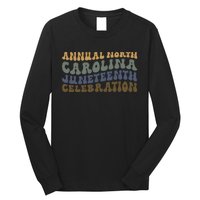 Annual North Carolina Juneteenth Celebration Retro Art Long Sleeve Shirt