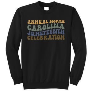 Annual North Carolina Juneteenth Celebration Retro Art Tall Sweatshirt